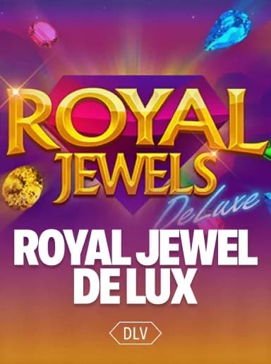 Royal Jewel De Lux