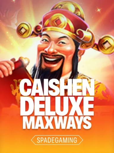 Caishen Deluxe Maxways