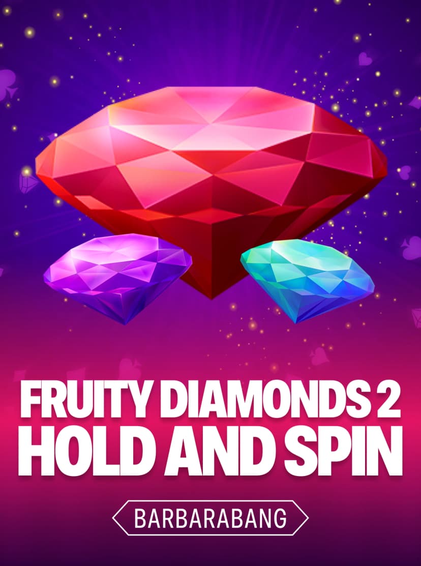 Fruity Diamonds 2 Hold and Spin